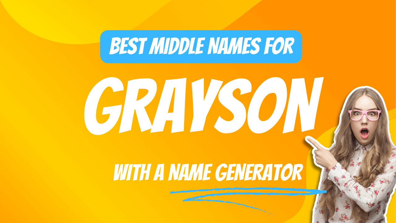 Best Middle Names for Grayson