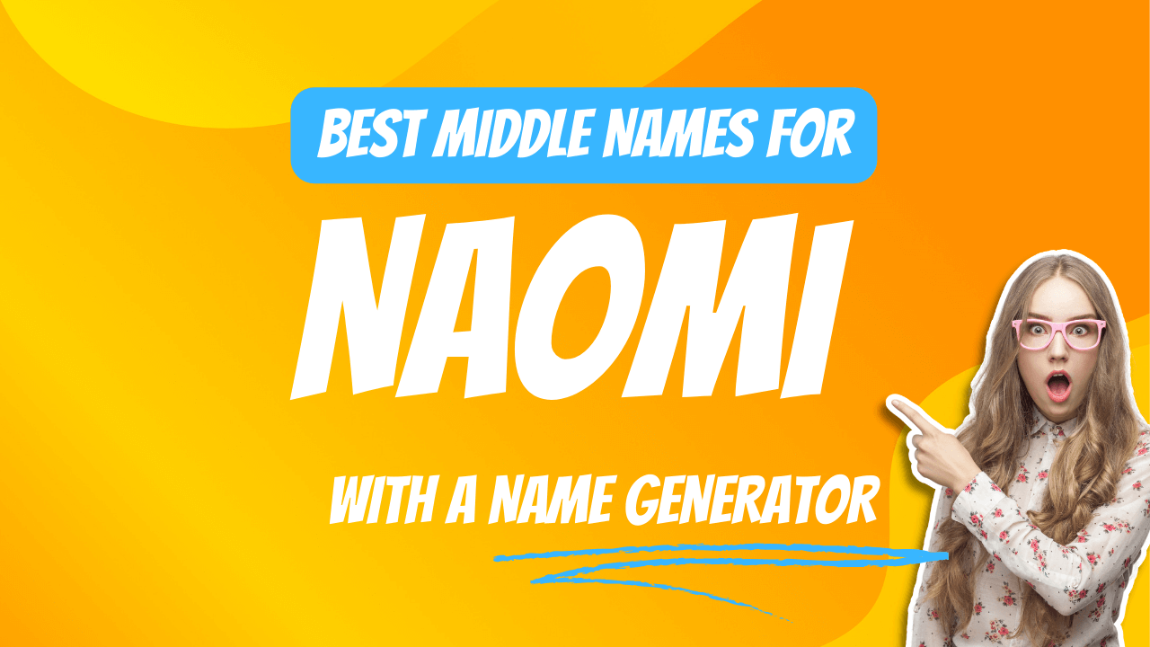 Best Middle Names for Naomi
