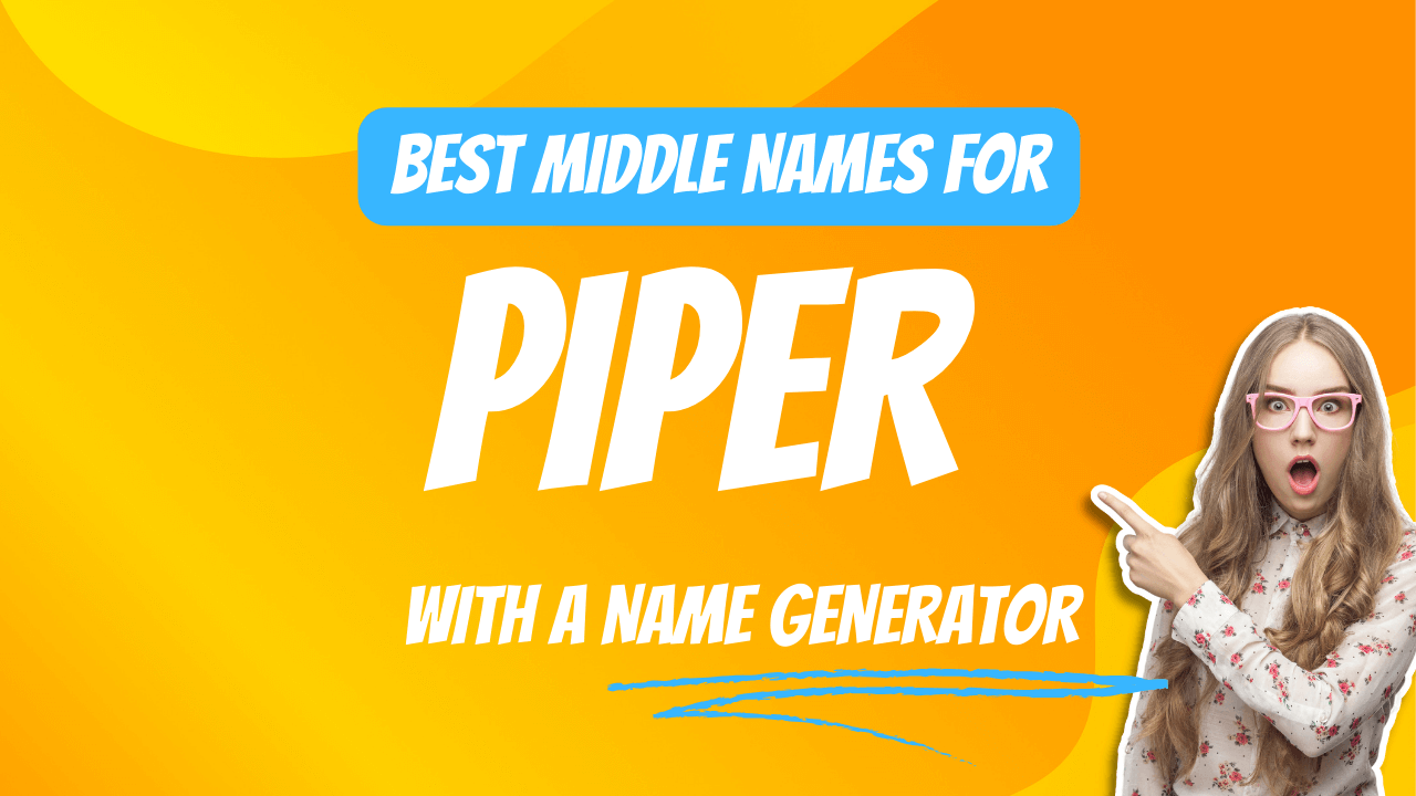 Best Middle Names for Piper