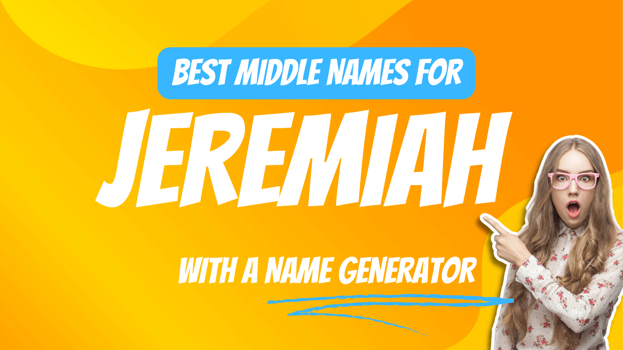 Best Middle Names for Jeremiah