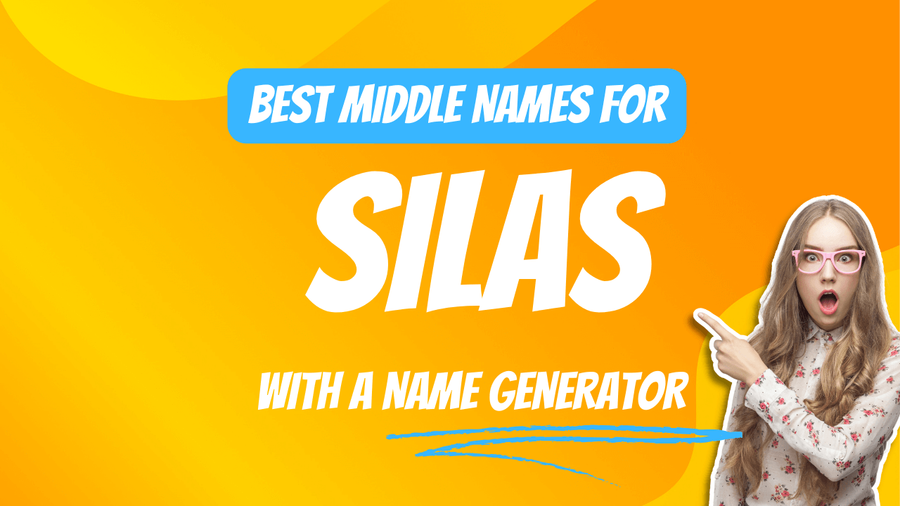 Best Middle Names for Silas
