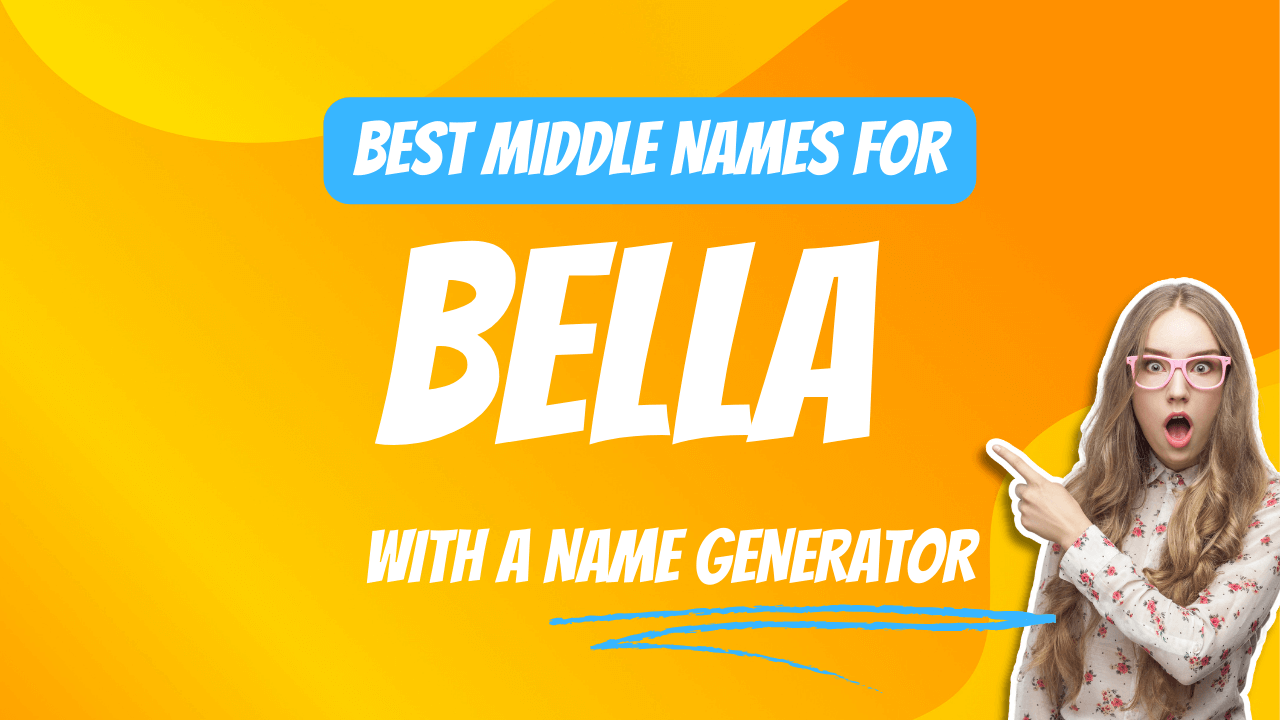 Best Middle Names for Bella
