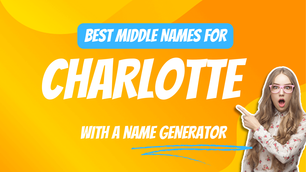 Best Middle Names for Charlotte