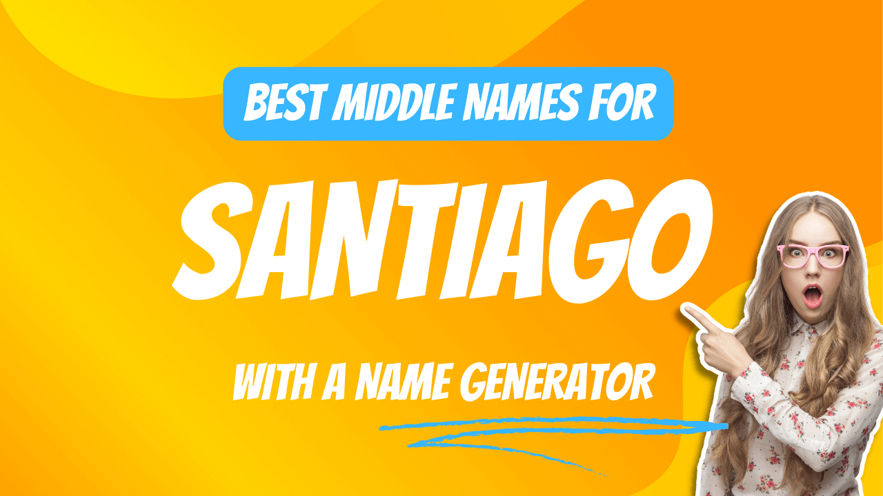 Best Middle Names for Santiago
