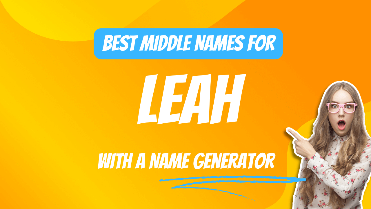 Best Middle Names for Leah