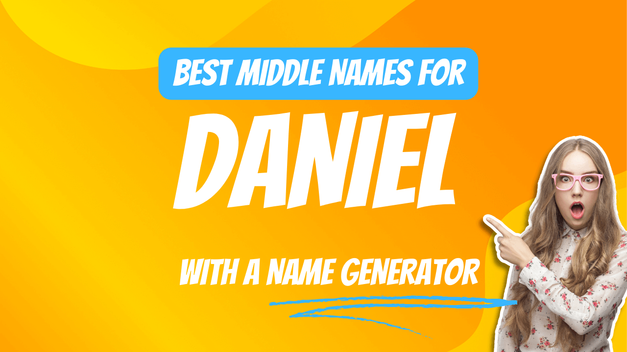 Best Middle Names for Daniel