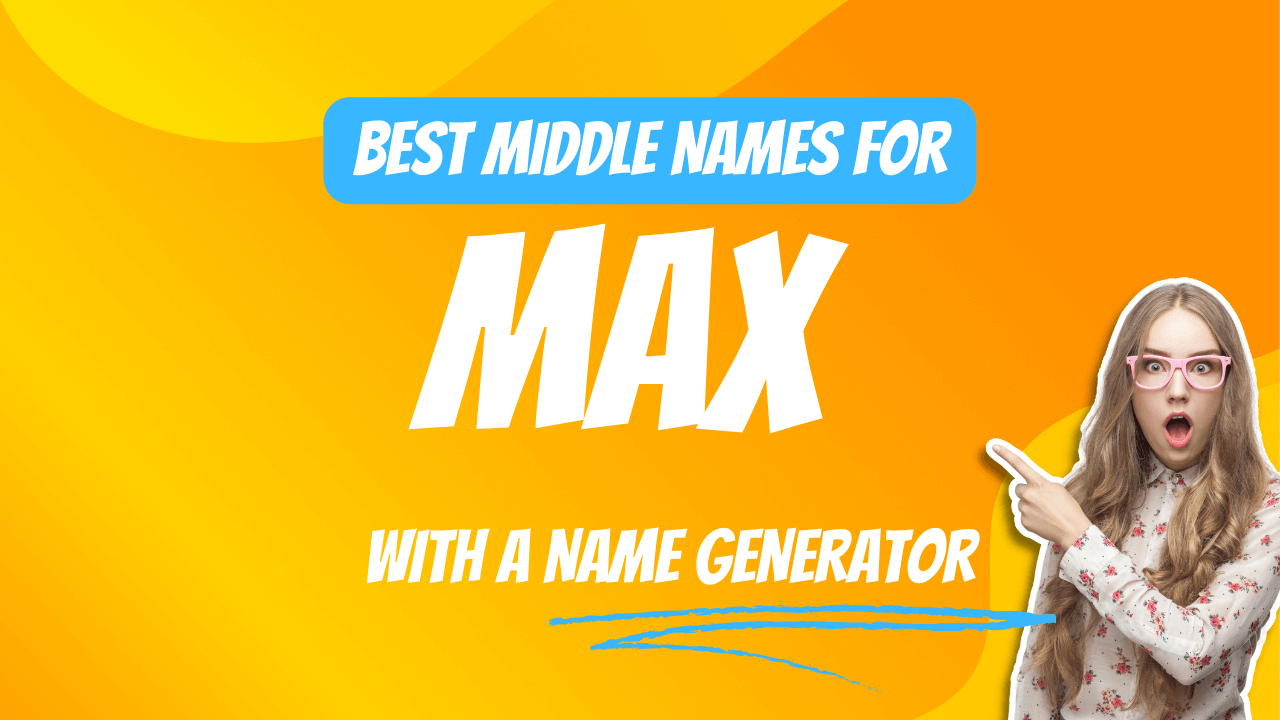 Best Middle Names for Max