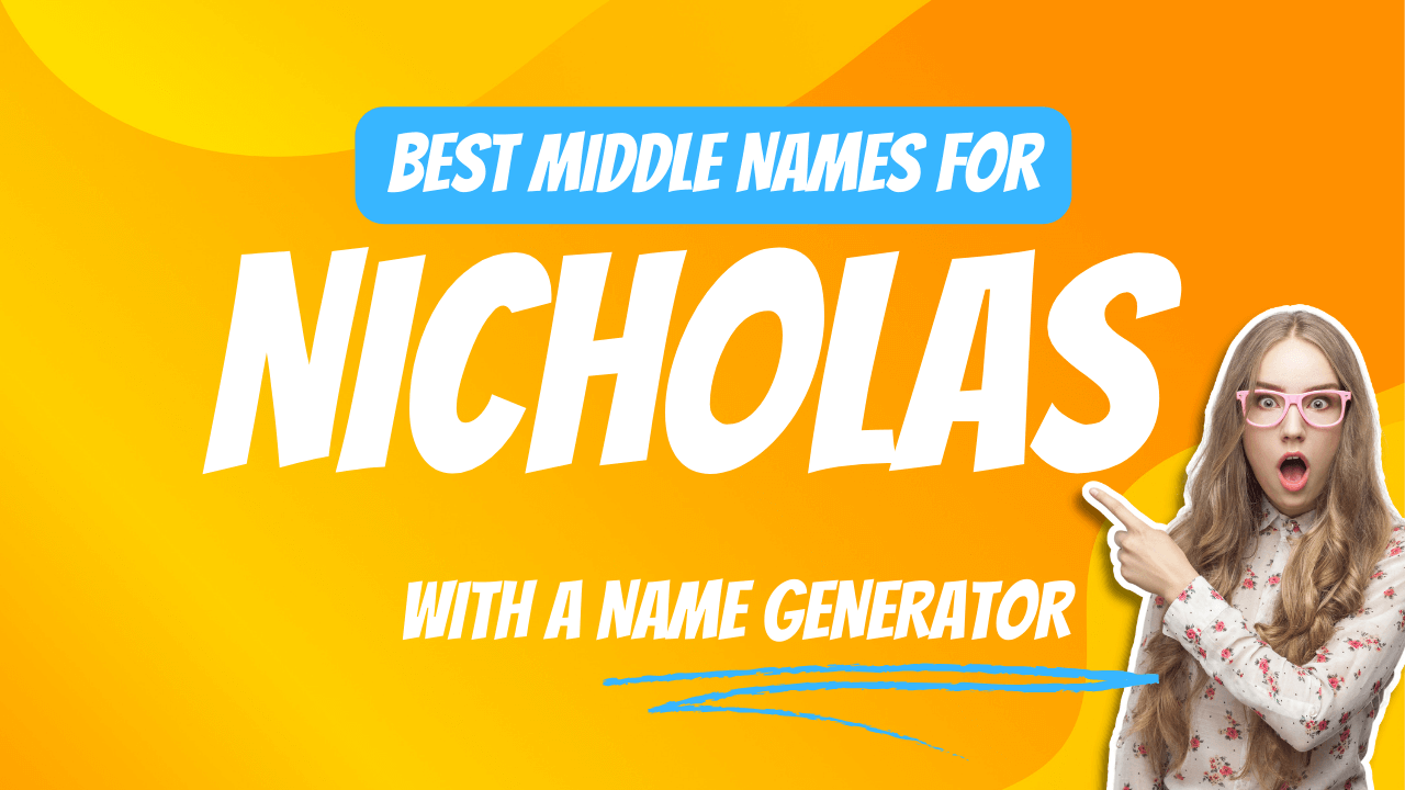Best Middle Names for Nicholas