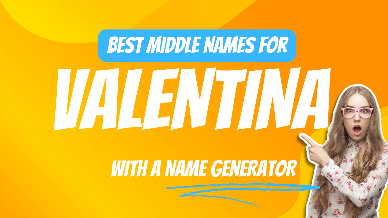 Best Middle Names for Valentina