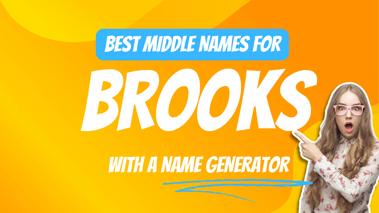 Best Middle Names for Brooks