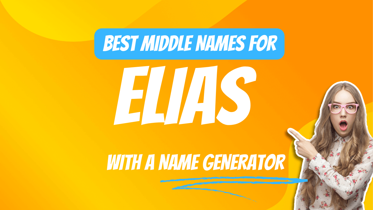 Best Middle Names for Elias