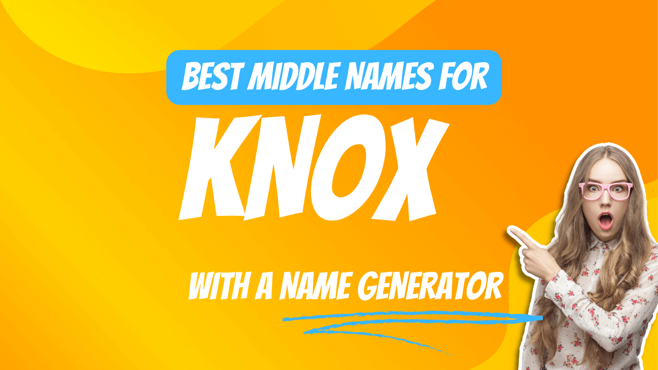 Best Middle Names for Knox