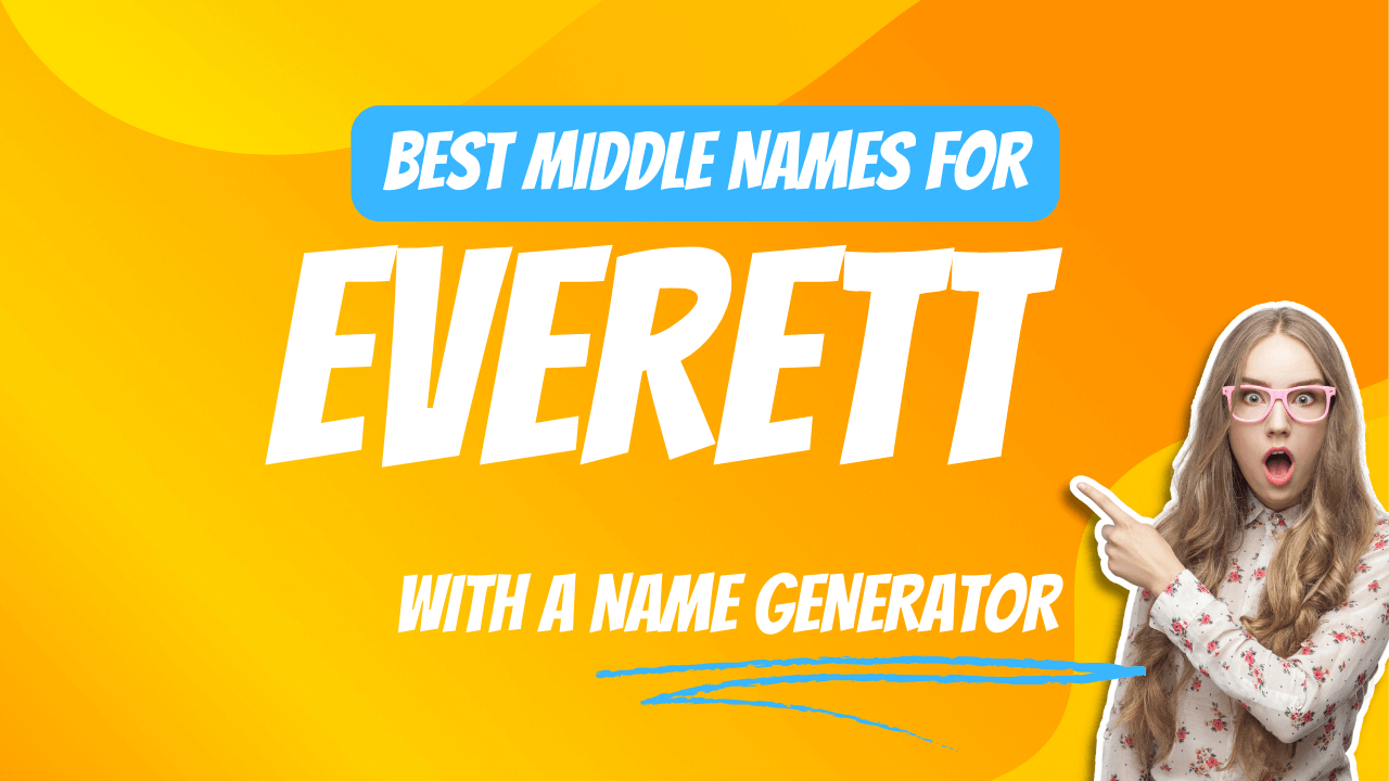 Best Middle Names for Everett