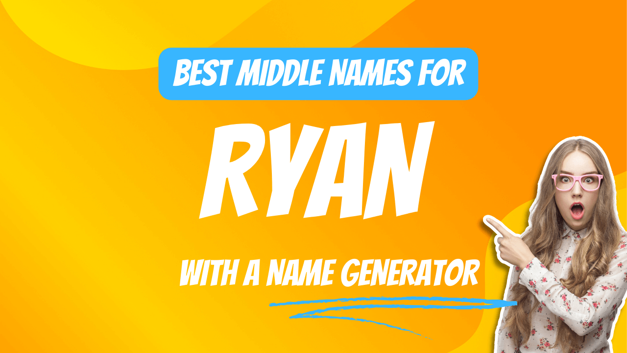 Best Middle Names for Ryan