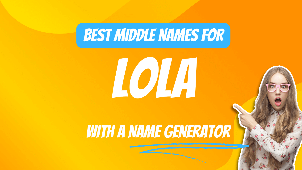 Best Middle Names for Lola