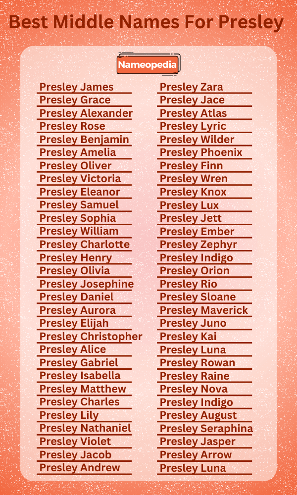 Best Middle Names for Presley