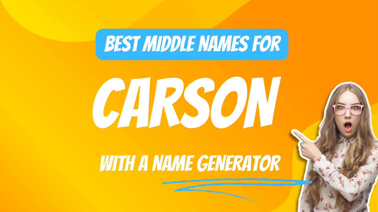 Best Middle Names for Carson