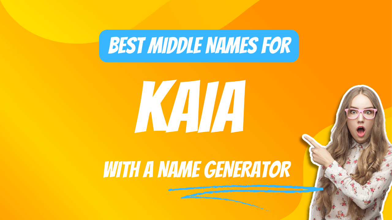 Best Middle Names for Kaia
