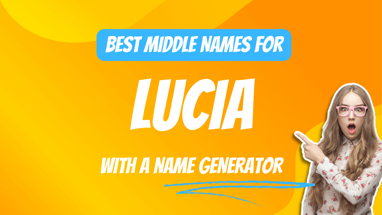 Best Middle Names for Lucia