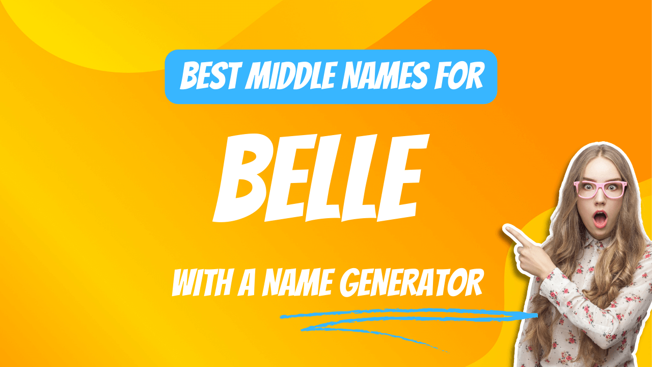 Best Middle Names for Belle