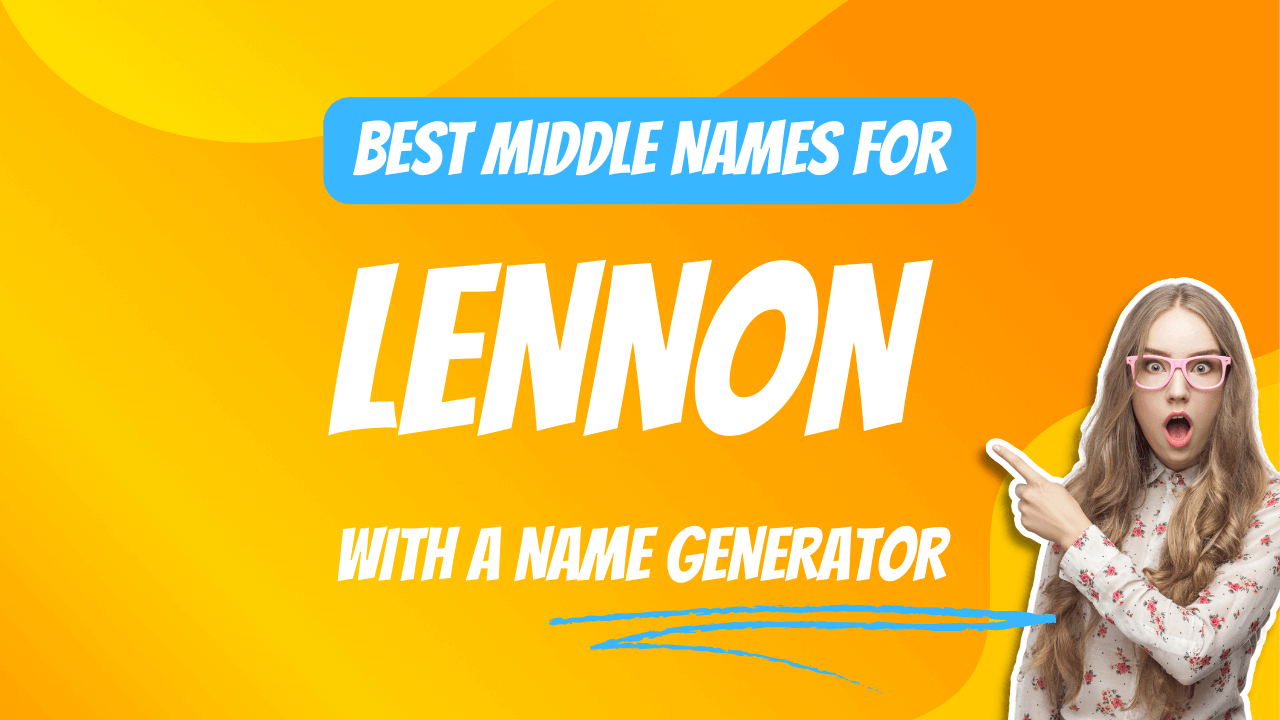 Best Middle Names for Lennon