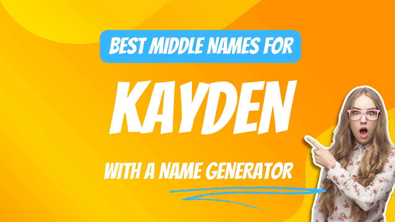 Best Middle Names for Kayden