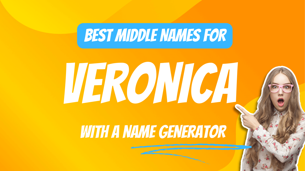 Best Middle Names for Veronica