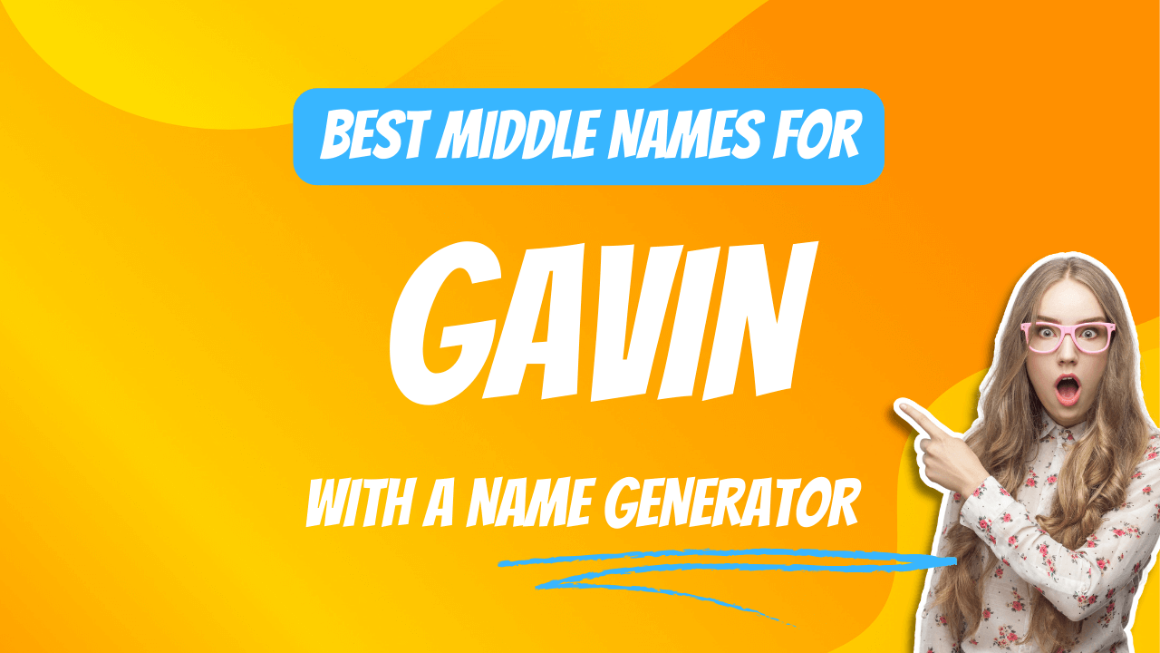 Best Middle Names for Gavin