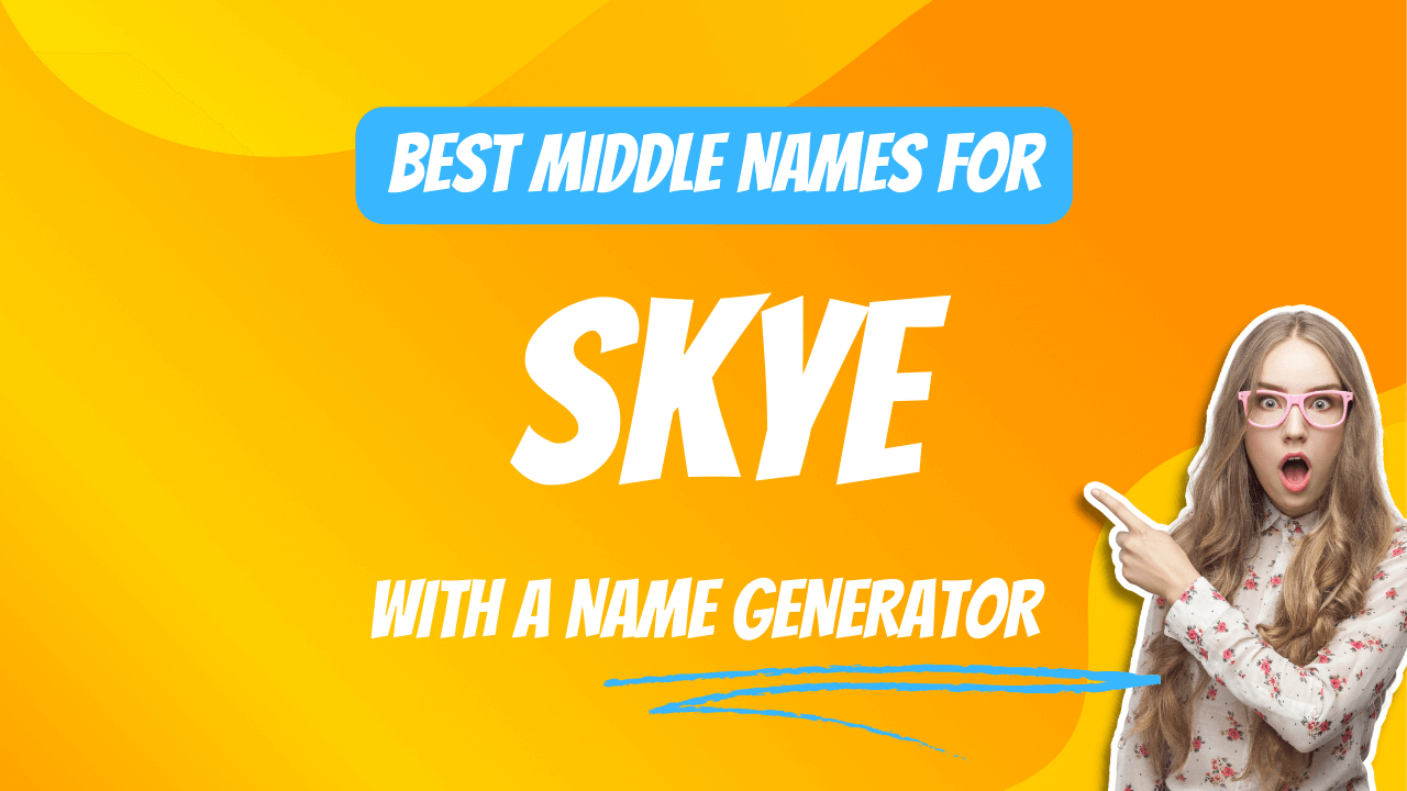 Best Middle Names for Skye