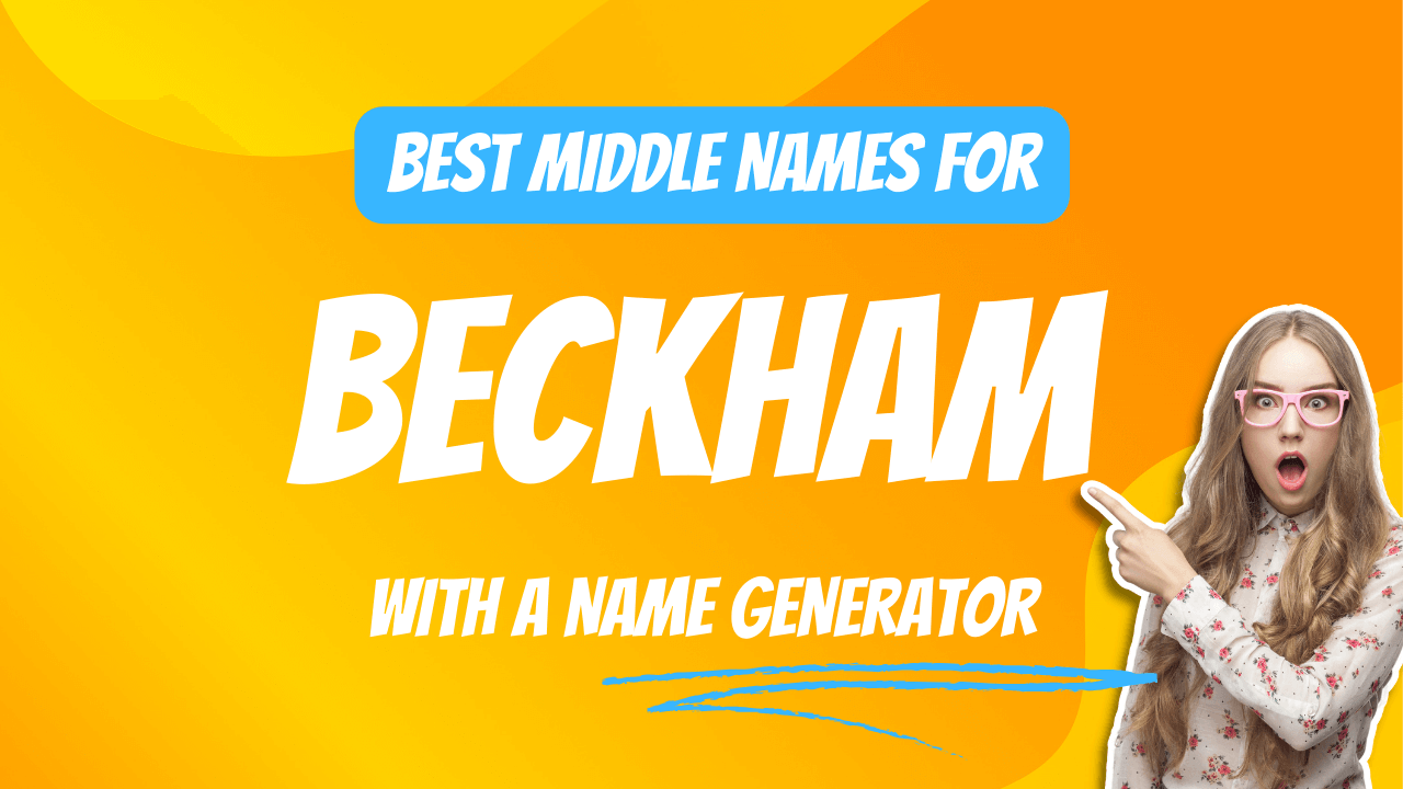 Best Middle Names for Beckham