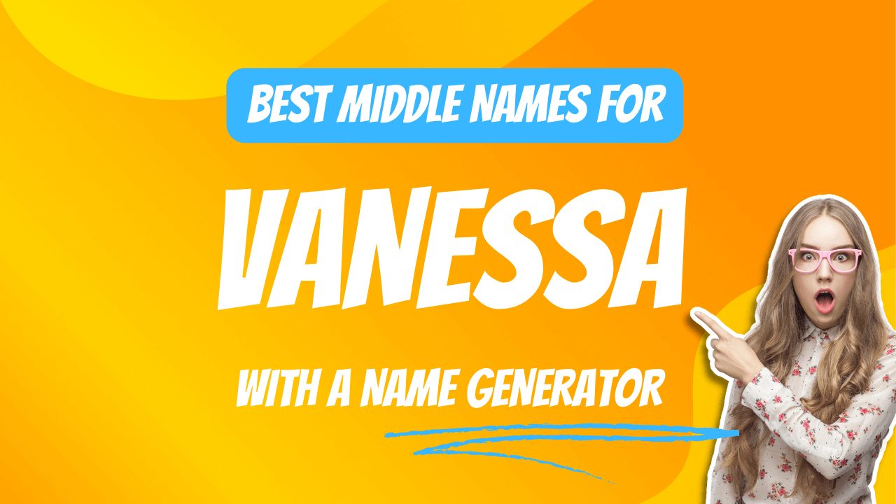 Best Middle Names for vanessa